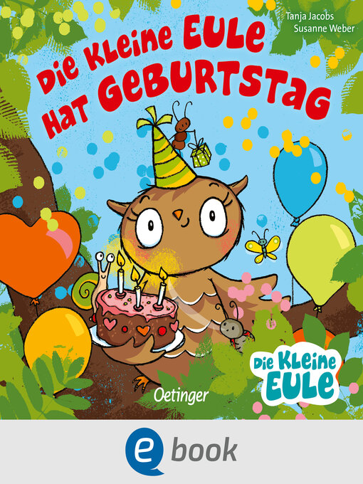 Title details for Die kleine Eule hat Geburtstag by Susanne Weber - Available